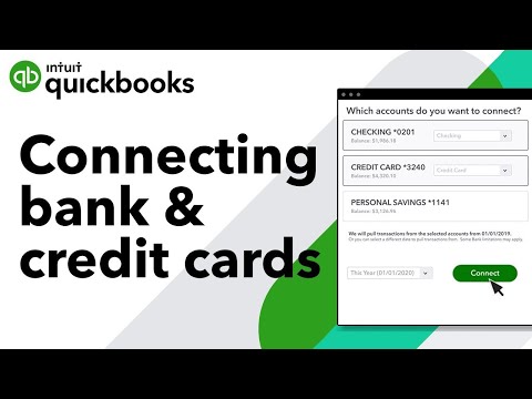 Connecting your bank and credit cards to QuickBooks