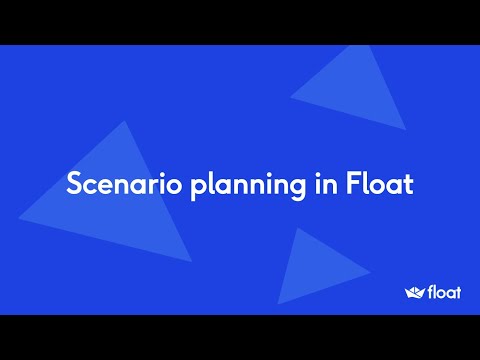 Scenario Planning In Float